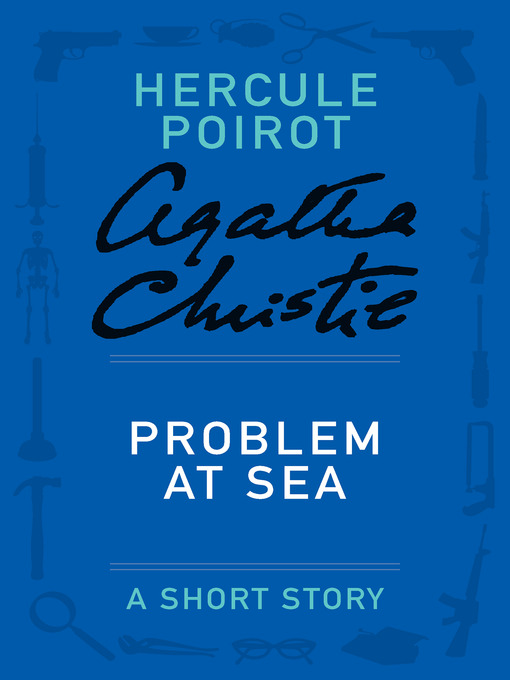 Title details for Problem at Sea by Agatha Christie - Available